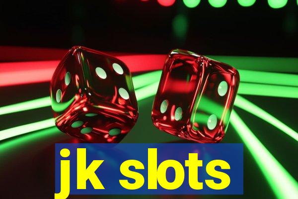 jk slots